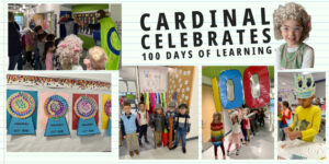 Cardinal Celebrates 100 days of learning